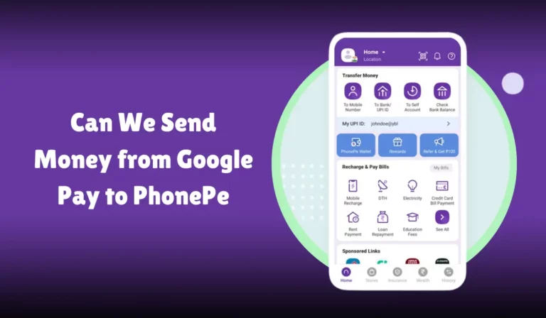 Can We Send Money from Google Pay to PhonePe