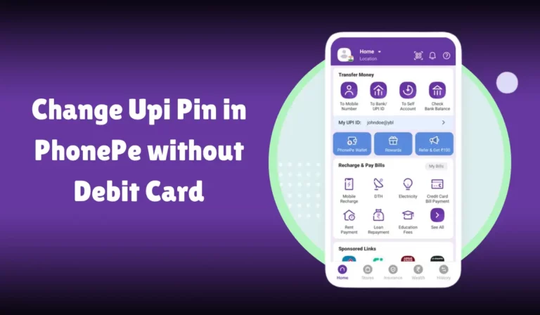 How to Change Upi Pin in PhonePe without Debit Card