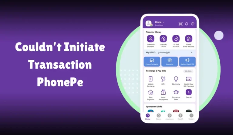 Couldn’t Initiate Transaction PhonePe