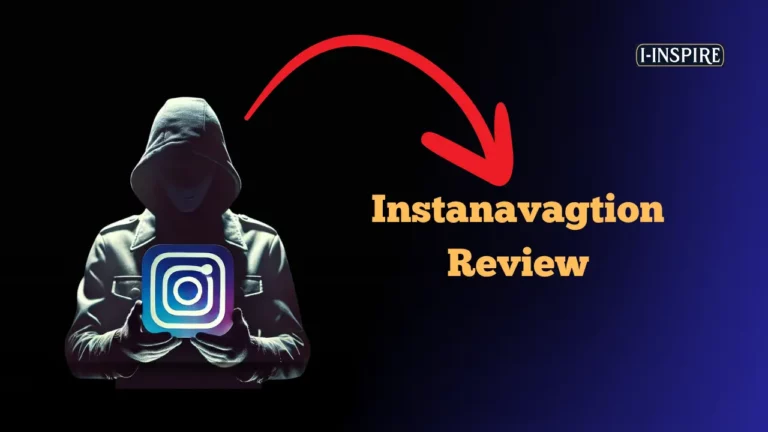 Instanavagtion Review: Anonymous Instagram Story Viewer