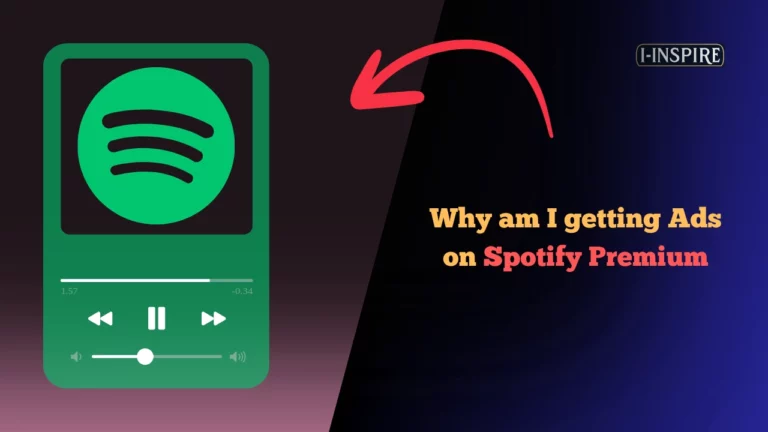 Why am I getting Ads on Spotify Premium?